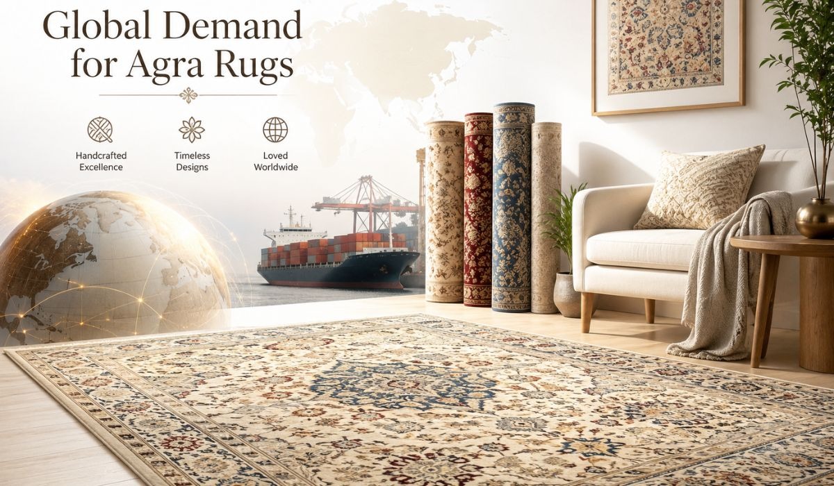 Traditional Agra handmade rugs showcased with global export and worldwide demand concept in a modern interior setting